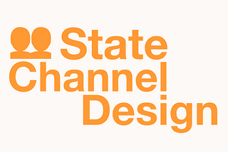 State Channel Design