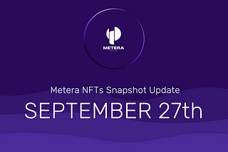 Metera NFTs Snapshot — September 27th