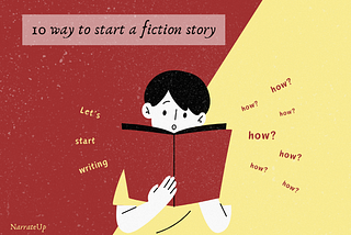 How to start a fiction story — 10 ways (& how can you improvise them)