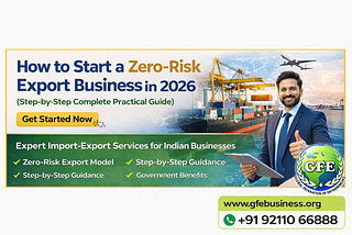 How to Start a Zero-Risk Export Business in 2026 | Complete Guide