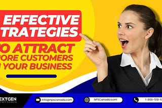 5 Effective Strategies to Attract More Customers in Your Business