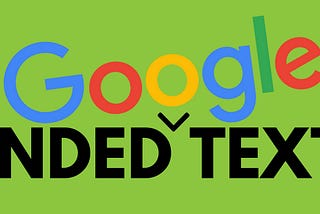 Why You Should Be Experimenting With Expanded Google Text Ads Today