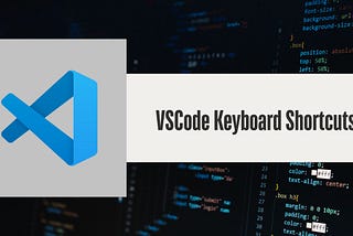 20 Most Useful Shortcuts in VS Code