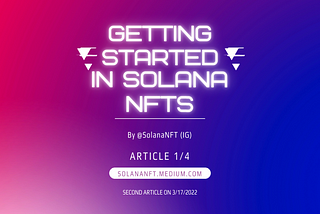 Getting Started in Solana NFTs