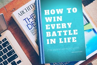How To Win Every Battle In Life: The RHHHK Methodology
