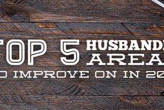Top 5 Husbandry Areas to Improve on in 2021