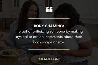 BODY SHAMING 101