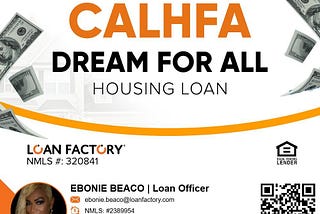 How Does the CalHFA Dream For All Program Work for First-Time Buyers in California?
