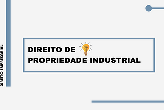 Direito de Propriedade Industrial