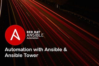 Ansible and Ansible Tower