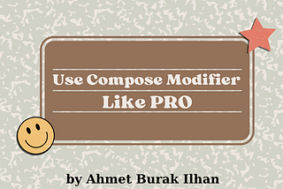 Use Jetpack Compose Modifier Like a Pro: Understanding Modifier Order and Why Sequence Matters