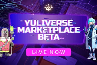 Yuliverse Marketplace Release Summary: Important Updates and Activation Guide
