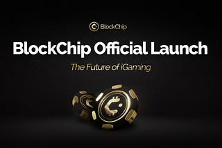 BlockChip Launch Event: Blog