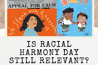 Is Racial Harmony Day still relevant?