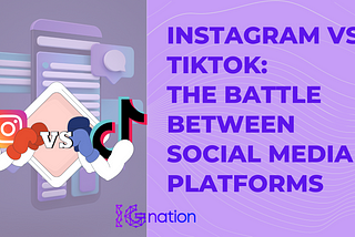 IG vs TikTok