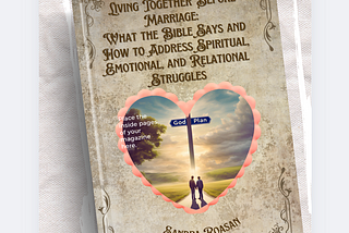 Living Together Before Marriage: What the Bible Says and How to Address Spiritual, Emotional, and…