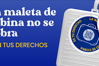 La maleta de cabina no se cobra