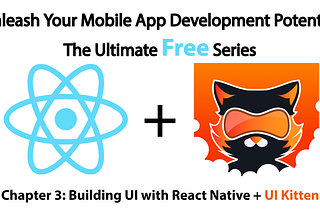 Unleash Your Mobile App Development Potential: The Ultimate Free Series