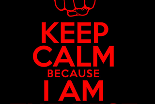 Keep Calm because I am the best junto a una imagen de un puño