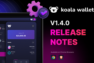Koala Wallet v1.4.0 - Koala Goes Web!