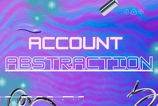 Account Abstraction