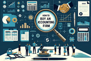 How to Buy an Accounting Firm