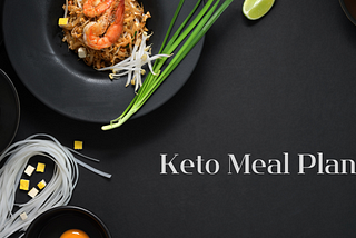 Unlocking the Secrets of Health and Wellness: Your Journey to a Keto Meal Plan