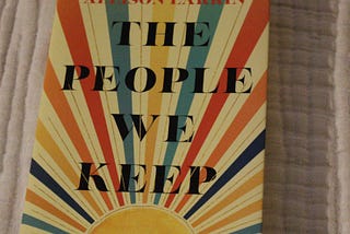 ‘The People We Keep’ book review
