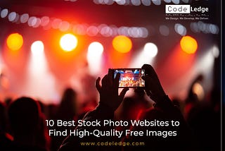 10 Best Stock Photo Websites to Find High-Quality Free Images