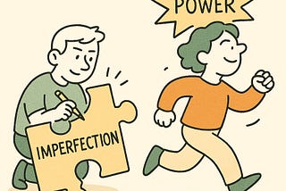Turn Your Imperfections into Power: A New Way to Grow —