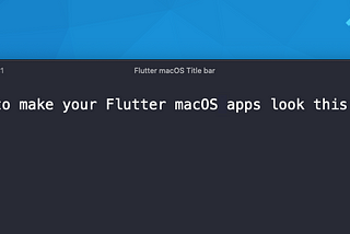 Transparent title bar on macOS with Flutter