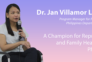 A Champion for Reproductive and Family Health in the Philippines