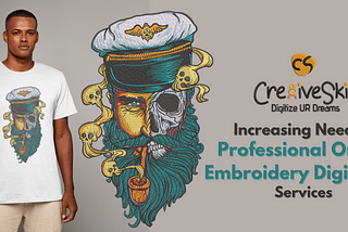 Increasing Need for Professional Online Embroidery Digitizing Services — Cre8iveSkill