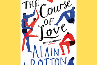 Book Review #5: “The Course of Love” by Alain de Botton