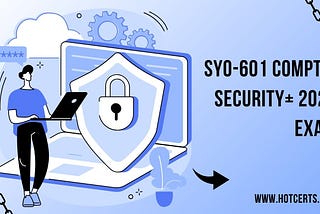 SY0–601 CompTIA Security+ 2021 Exam