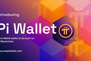 PiWallet: The First Full-Scale Web3 Crypto Wallet on Pi Blockchain is Now in Development!