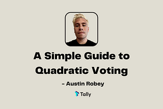 A Simple Guide to Quadratic Voting