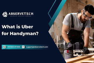 What is Uber for Handyman?
