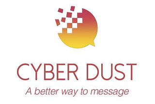 Cyber Dust: A new tool for founders