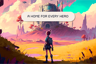 A Home for Every Hero