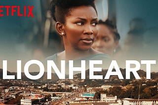 A Love Letter to Genevieve Nnaji’s Lionheart: On Rhythm & Colour