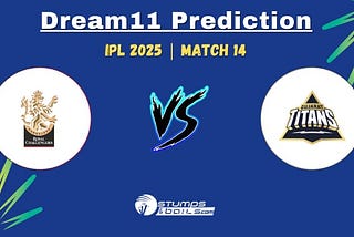 RCB vs GT 14th Match Prediction for Indian Premier League 2025
