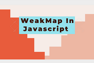 🌟 An Exploration of WeakMap 🗺️