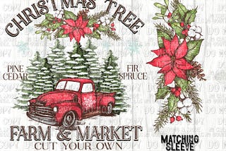 Christmas Tree Farm & Market Png Sleeve, Trendy Png, Sublimation Png, Christmas Design Png, Farm Truck Png, Christmas Tree Png