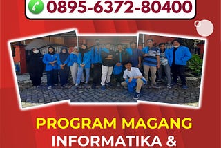 Hub 0895–6372–80400, Info Prakerin DKV sekitar Malang