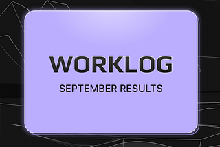 Worklog. September results