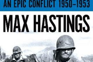 Apuntes a propósito del libro del británico Max Hastings: