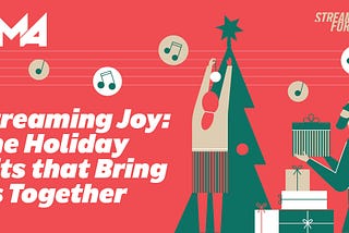 Streaming Joy: The Holiday Hits That Bring Us Together