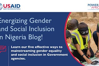 Energizing Gender Equality and Social Inclusion in Nigeria