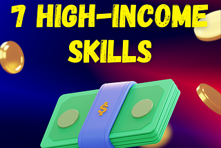 7 high-income skills to earn $5000 a month on the side! (Mini blog)